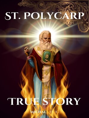 cover image of St. Polycarp true story